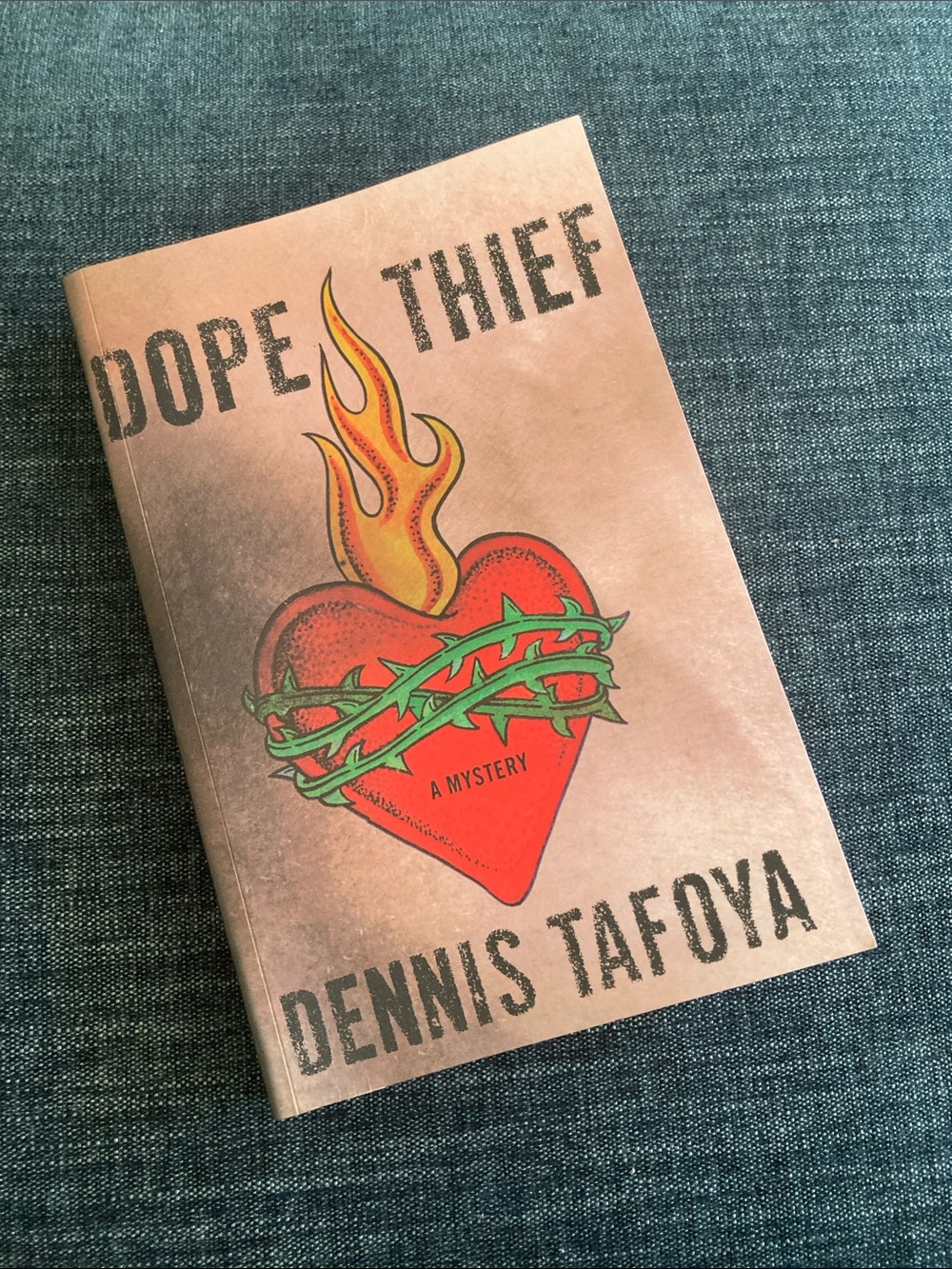 Dope Thief by Dennis Tafoya used paperback signed by author